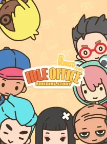 Idle Office:Building Story