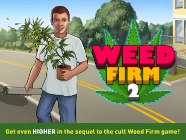 Weed Firm 2